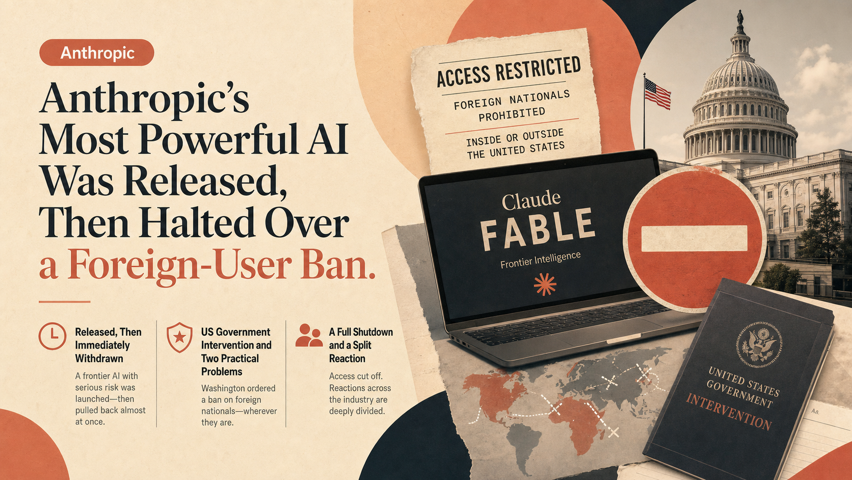 Anthropic's Most Powerful AI Was Released, Then Halted Over a Foreign-User Ban
