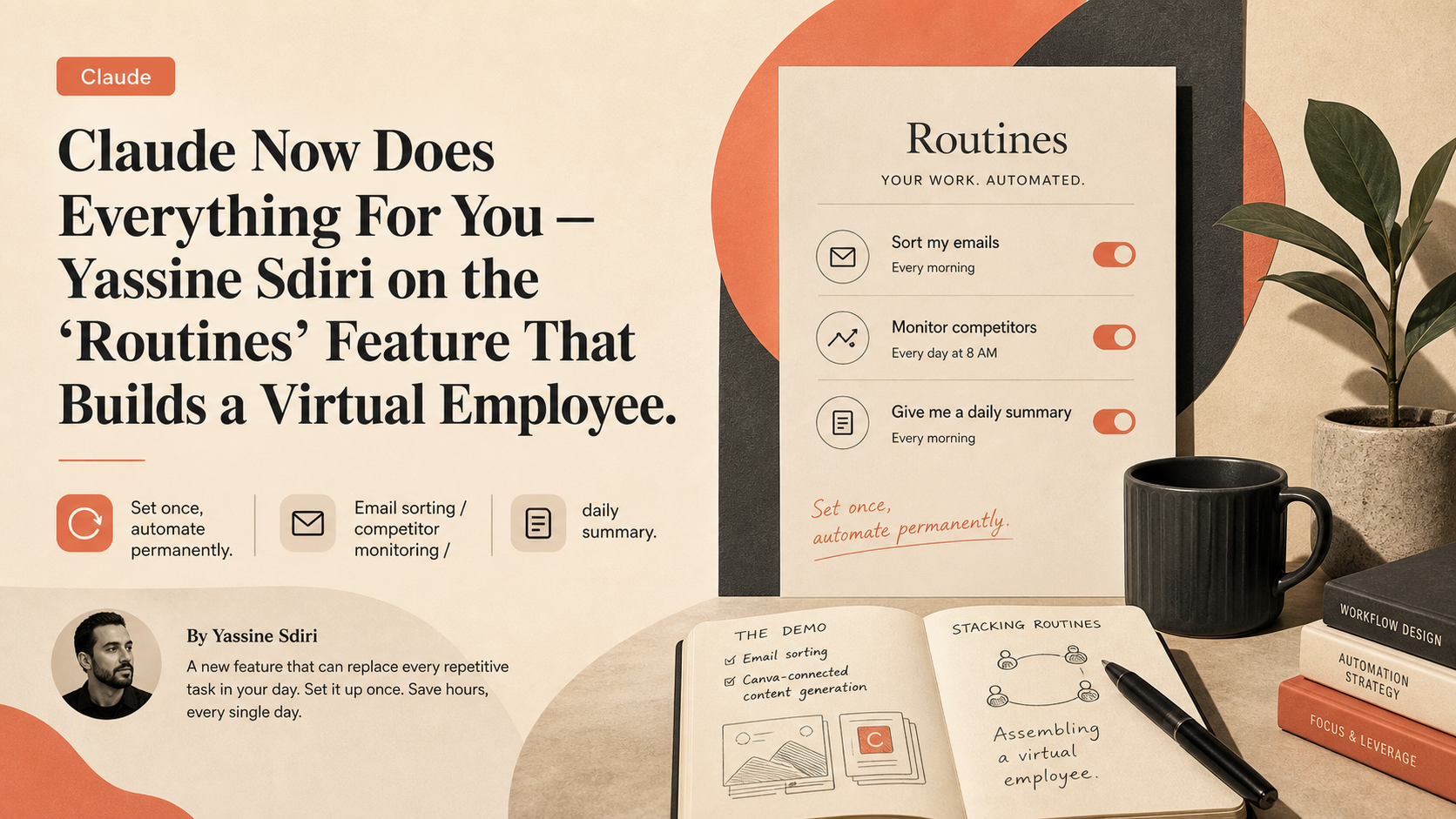 Claude Now Does Everything For You — Yassine Sdiri on the 'Routines' Feature That Builds a Virtual Employee