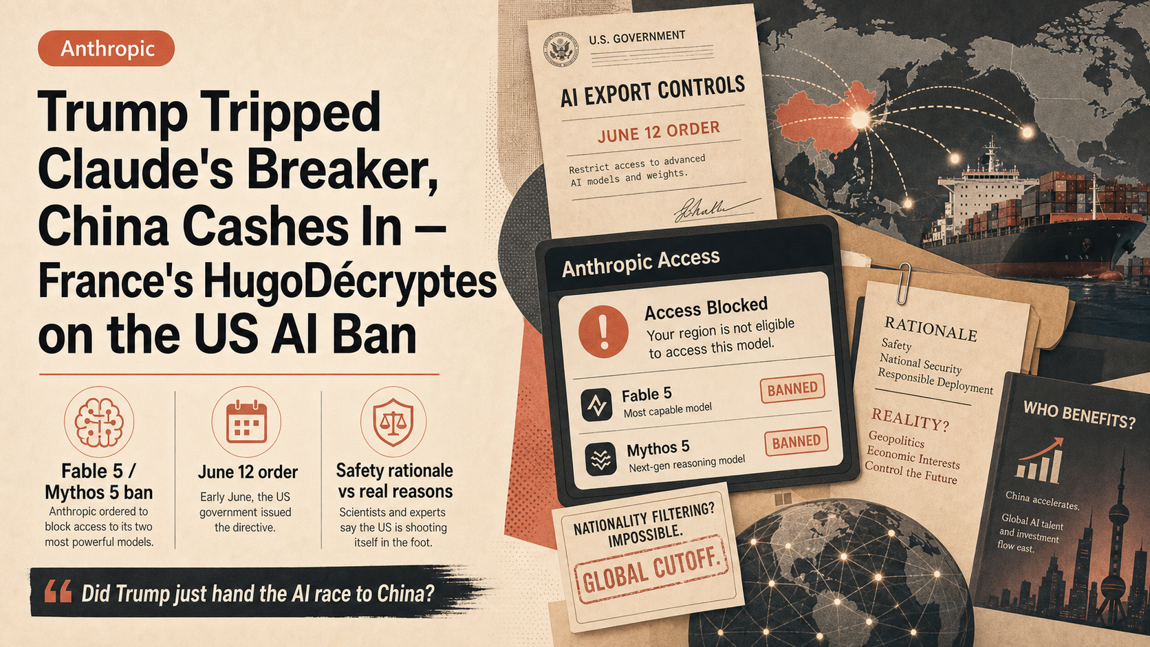 Trump Tripped Claude's Breaker, China Cashes In — France's HugoDécryptes on the US AI Ban